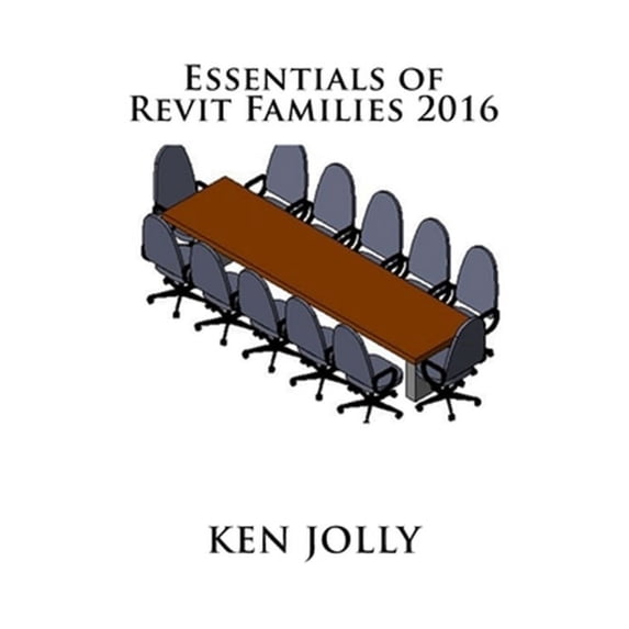 Essentials of Revit Families 2016 (Paperback)