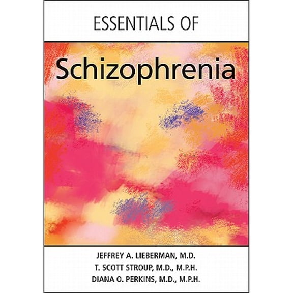 Pre-Owned Essentials of Schizophrenia (Paperback)
