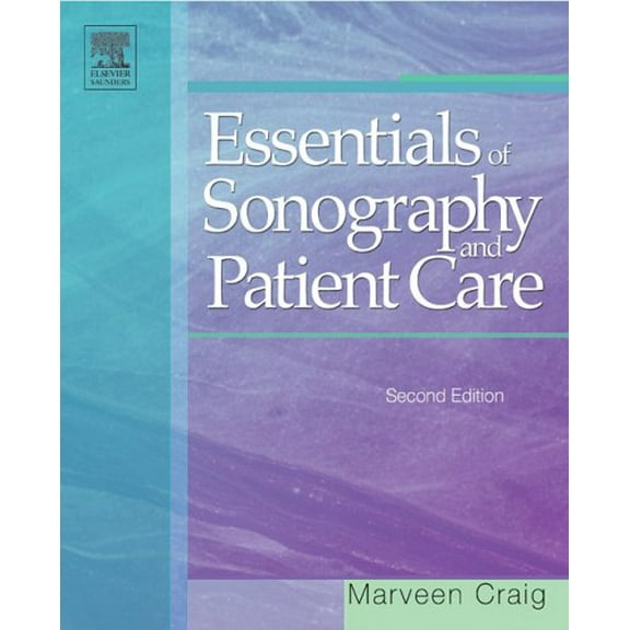 Pre-Owned Essentials of Sonography and Patient Care Paperback
