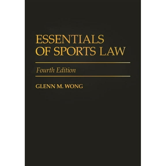 Essentials of Sports Law, (Hardcover)