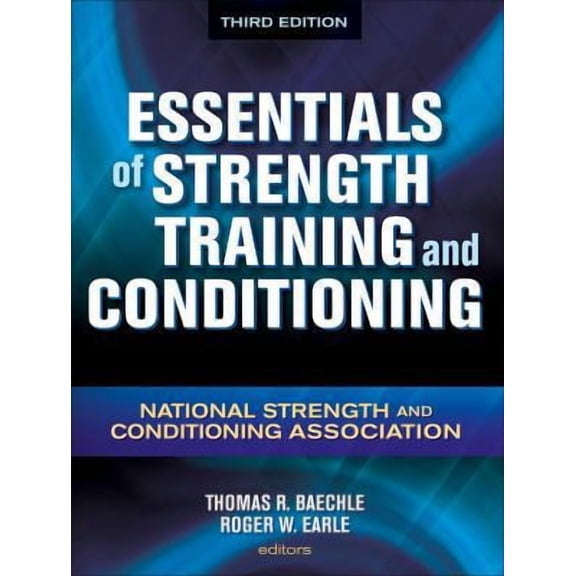Pre-Owned Essentials of Strength Training and Conditioning - 3rd Edition (Hardcover) by Nsca -National Strength & Conditioning Association