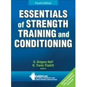 NSCA -NATIONAL STRENGTH & CONDITIONING ASSOCIATION Essentials of Strength Training and Conditioning, 9781492501626, Hardcover, Fourth