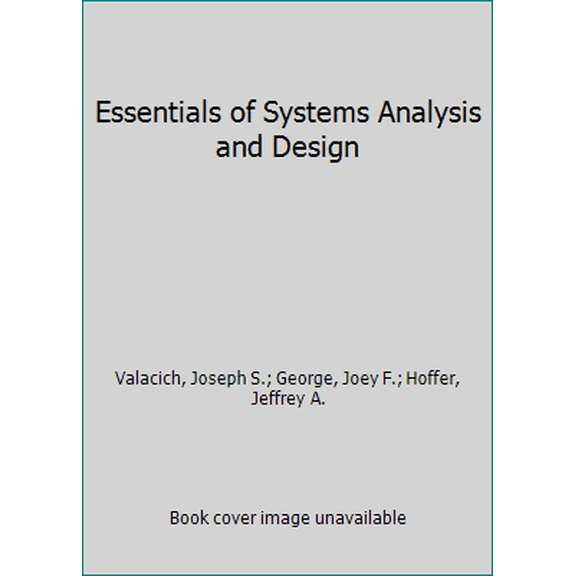 Pre-Owned Essentials of Systems Analysis and Design (Paperback) 0136084966