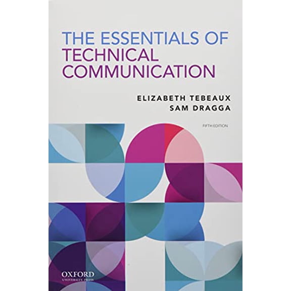 Pre-Owned The Essentials of Technical Communication, 9780197539200, 0197539203, Paperback, 5 edition