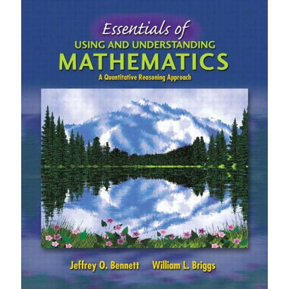 Pre-Owned Essentials of Using and Understanding Mathematics: A Quantitative Reasoning Approach Paperback