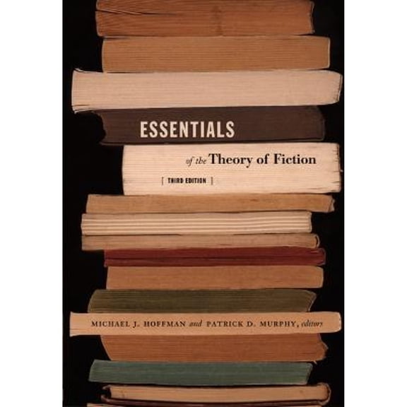 Pre-Owned Essentials of the Theory Fiction (Hardcover 9780822335092) by Michael J Hoffman, Patrick D Murphy