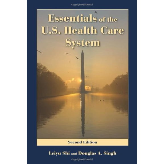 Pre-Owned Essentials of the U.S. Health Care System Paperback