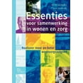 thumbnail image 1 of Essenties Voor Samenwerking in Wonen En Zorg: Realiseer Meer En Beter Woonzorgvastgoed, (Paperback), 1 of 1