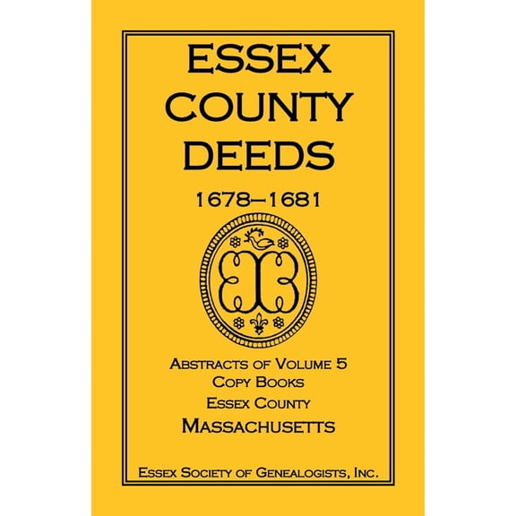 Essex County Deeds 1675, Abstracts of Volume 5, Copy Books, Essex County, Massachusetts