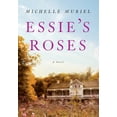 thumbnail image 1 of Essie's Roses Essie's Roses, Book 1, (Hardcover), 1 of 1