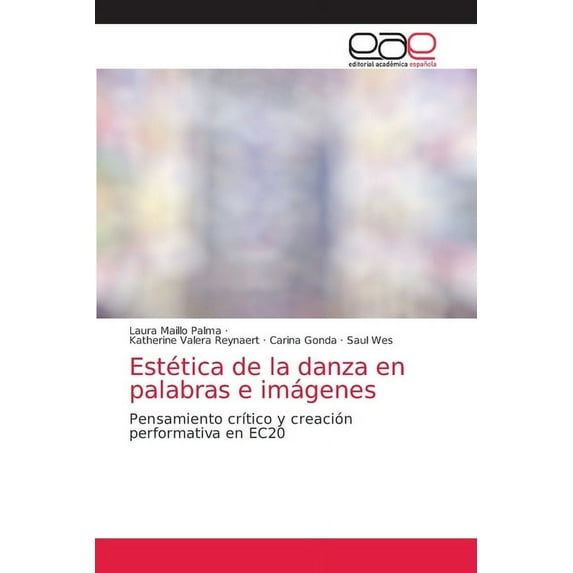 Estética de la danza en palabras e imágenes (Paperback)