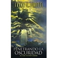 thumbnail image 1 of Pre-Owned Penetrando La Oscuridad (Mass Market Paperback) 0829752293 9780829752298, 1 of 1