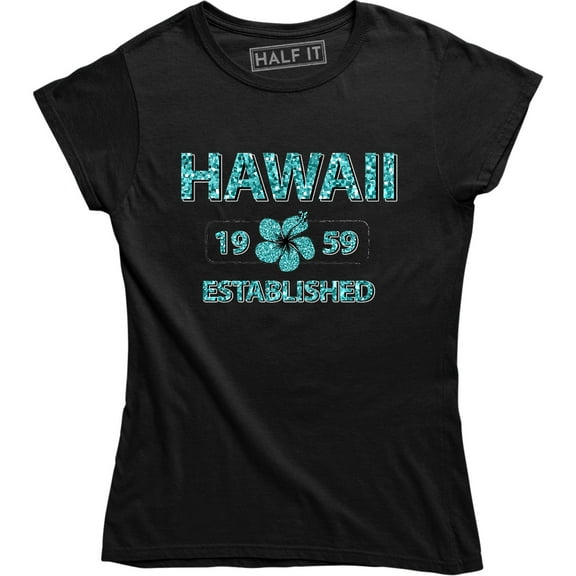 Established August 21, 1959 Hawaii Flag Women's State Home Birthday T-Shirt