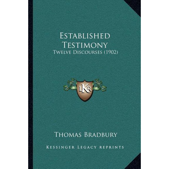 Established Testimony : Twelve Discourses (1902) (Paperback)