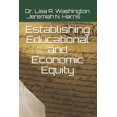 thumbnail image 1 of Establishing Educational and Economic Equity, (Paperback), 1 of 1
