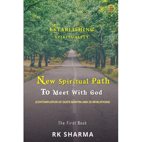 Establishing Spirituality - New Spiritual Path to Meet with God, (Paperback)
