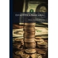 thumbnail image 1 of Estadística Bancaria... (Paperback), 1 of 1