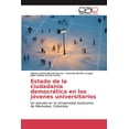 thumbnail image 1 of Estado de la ciudadanía democrática en los jóvenes universitarios (Paperback), 1 of 1