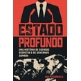 thumbnail image 1 of Estado profundo - uma história de agendas secretas e de governos sombra (Paperback), 1 of 1