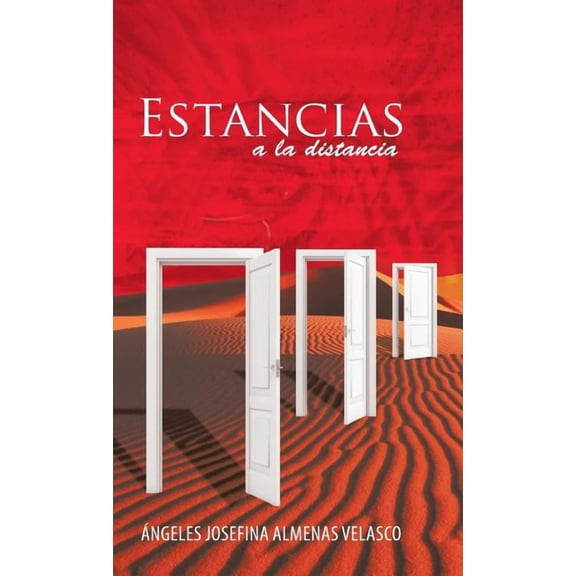 Estancias a La Distancia (Hardcover)