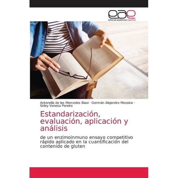 Estandarización, evaluación, aplicación y análisis (Paperback)