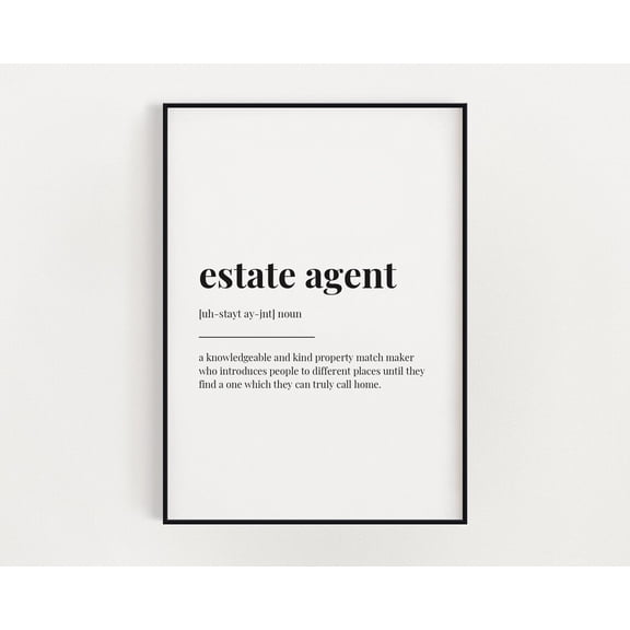 Estate Agent Definition Print, Wall Art, Definition Print, Print Home Decor #3632, Unframed Poster Size 12x18