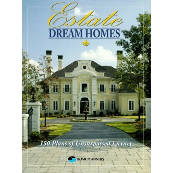 Pre-Owned Estate Dream Homes: 150 Plans of Unsurpassed Luxury, 9781881955443, 1881955443, Paperback,