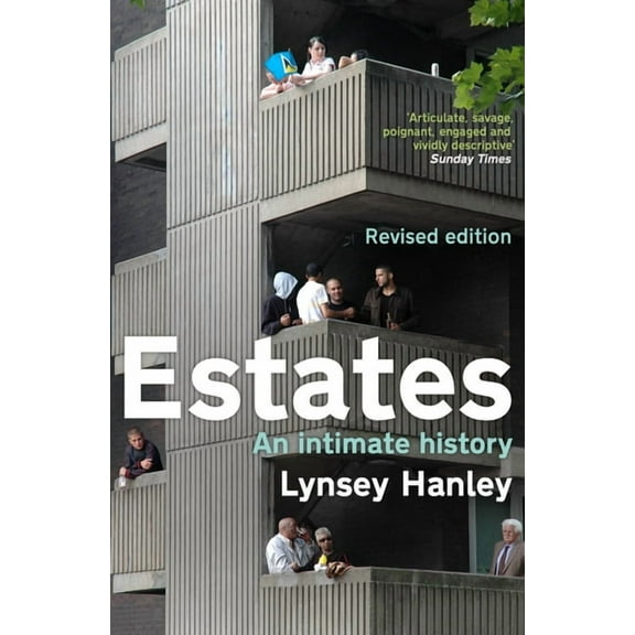 Estates: An Intimate History, (Paperback)