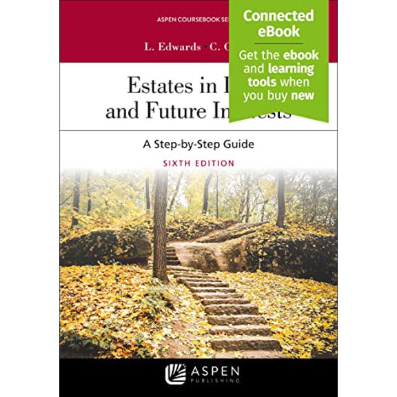 Pre-Owned Estates in Land and Future Interests: A Step-By-Step Guide [Connected Ebook] (Aspen Coursebook) Paperback