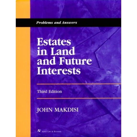 Pre-Owned Estates in Land and Future Interests : Problems and Answers 9780735500358 Used