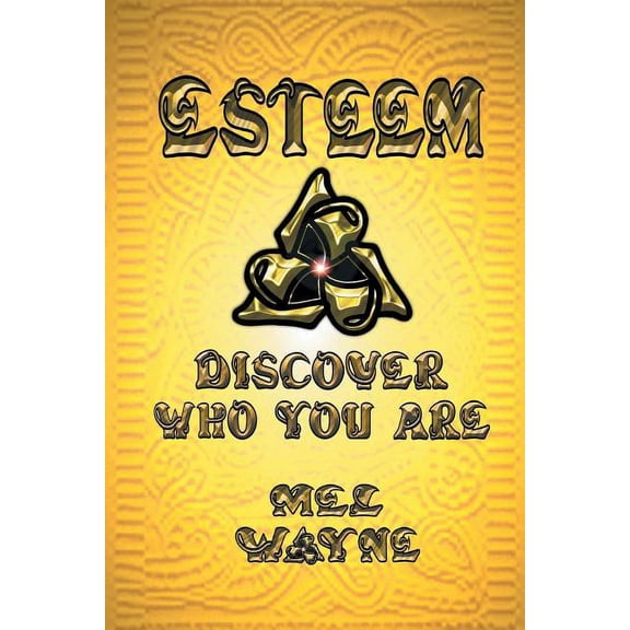 Esteem: Discover Who You Are, (Paperback)