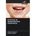thumbnail image 1 of Estetica in Odontoiatria Pediatrica, (Paperback), 1 of 1
