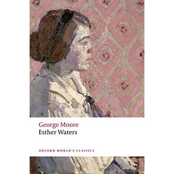 Pre-Owned Esther Waters (Paperback) 0199583013 9780199583010