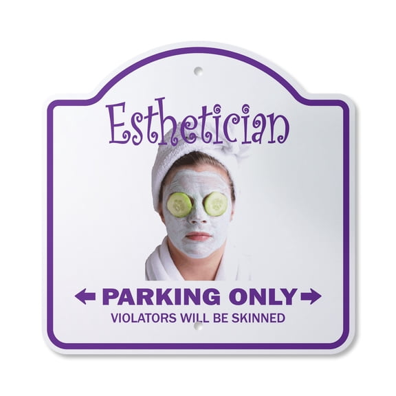 Esthetician 14" X 14" Sign | Indoor/Outdoor Plastic | SignMission Designer Parking Skin Care Beauty Spa Massage Cosmetic Novelty Gift Funny Joke Gag Road Garage