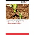 thumbnail image 1 of Estimacion de Parametros Geneticos En Maiz (Paperback), 1 of 1