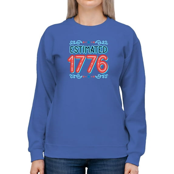 Estimated 1776 Cartoon Banner Sweatshirt Women -Image by Shutterstock, Female x-Large