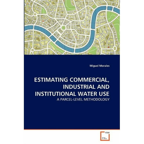 Estimating Commercial, Industrial and Institutional Water Use