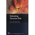 thumbnail image 1 of Pre-Owned Estimating Terrorism Risk (Paperback) 0833038346 9780833038340, 1 of 1