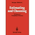 thumbnail image 1 of Estimating and Choosing: An Essay on Probability in Practice, (Paperback), 1 of 1