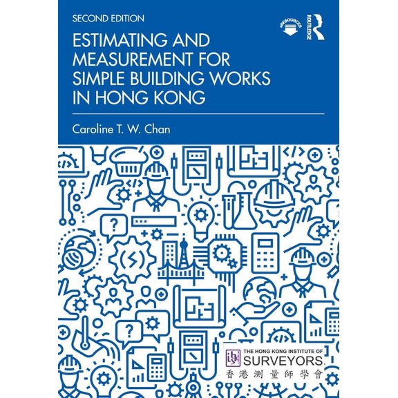 Estimating and Measurement for Simple Building Works in Hong Kong, (Paperback)