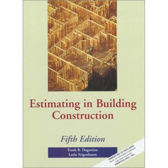 Pre-Owned Estimating in Building Construction (5th Edition) (Hardcover) 0133779386 9780133779387