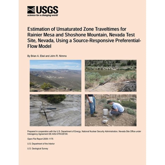 Estimation of Unsaturated Zone Traveltimes for Rainier Mesa and Shoshone Mountain, Nevada Test Site, Nevada, Using a Source-Responsive Preferential- F
