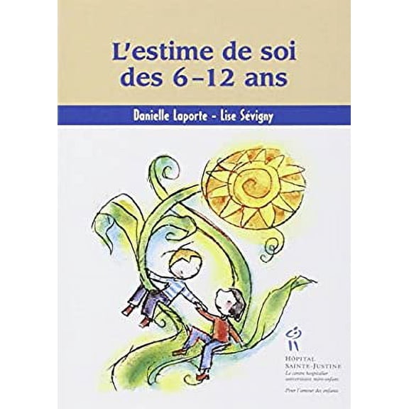 Pre-Owned Estime de Soi Chez les 6-12 Ans 9782922770445 Used