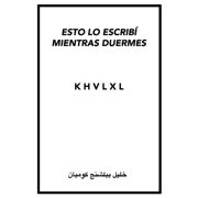 Esto Lo Escrib&iacute; Mientras Duermes, Paperback