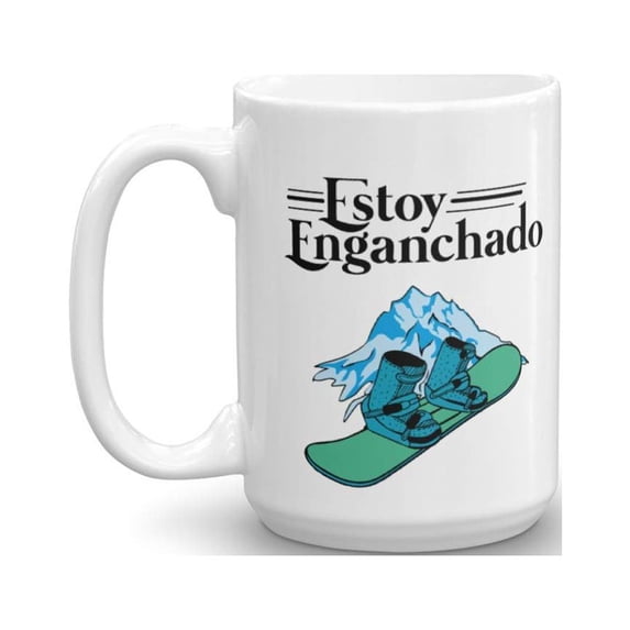 Estoy Enganchado Snowboarding Mexican Style Coffee & Tea Gift Mug Stuff For Spanish Speaking Hispanic Snowboarder Men & Women (15oz)