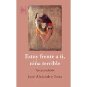 Estoy frente a ti, ni a terrible, Paperback