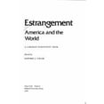 thumbnail image 1 of Pre-Owned Estrangement: America and the World (Hardcover 9780195037074) by Sanford J Ungar, 1 of 1