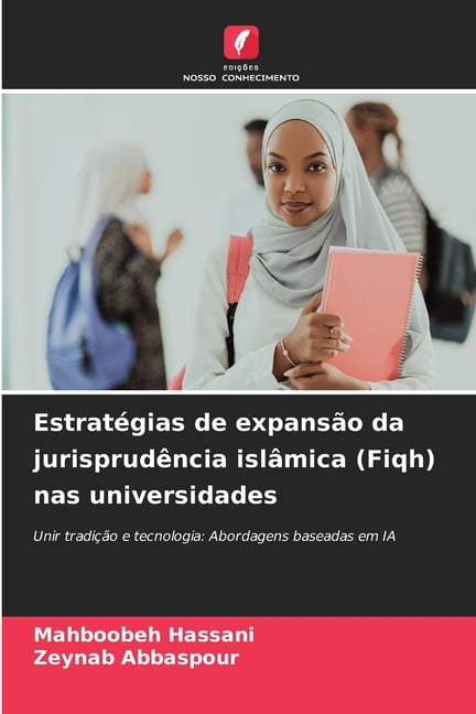Estratégias de expansão da jurisprudência islâmica (Fiqh) nas universidades, (Paperback)