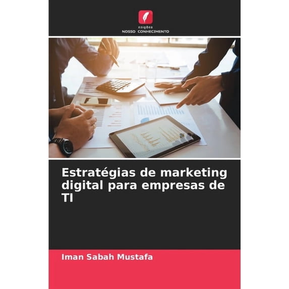 Estratégias de marketing digital para empresas de TI, (Paperback)