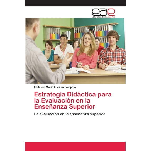 Estrategia Didáctica para la Evaluación en la Enseñanza Superior (Paperback)